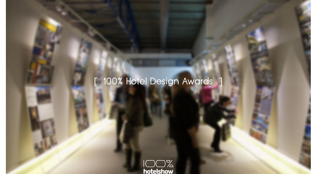 100% Hotel Show 2016, performs the third 100% Hotel Design Awards